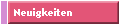 Neuigkeiten